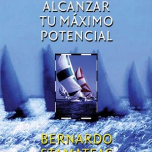 Como Alcanzar Tu Maximo Potencial