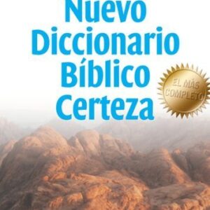 Nuevo Diccionario Bíblico Certeza