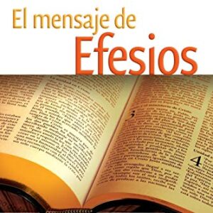 El Mensaje De Efesios