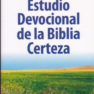 Estudio Devocional De La Biblia Certeza
