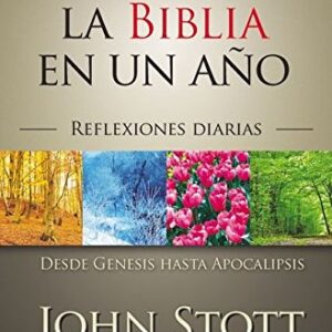 Toda La Biblia En Un Año: Reflexiones Diarias Desde Genesis Hasta Apocalipsis