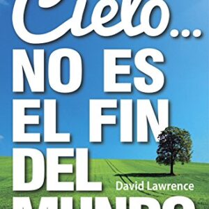 El Cielo... No Es El Fin Del Mundo