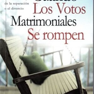Cuando Los Votos Matrimoniales Se Rompen