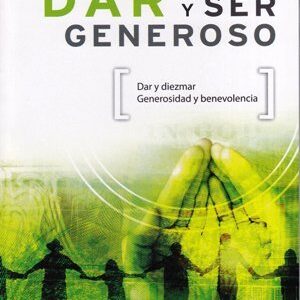 Dar Y Ser Generoso