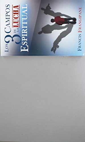 Los Tres Campos De La Lucha Espiritual