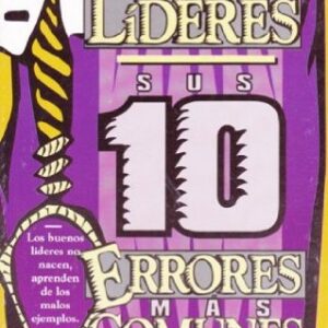 Los Lideres: Sus 10 Errores Mas Comunes