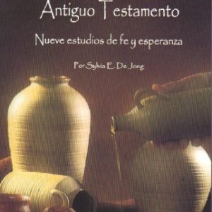 Viudas Del Antiguo Testamento: Nueve Estudios De Fe Y Esperanza