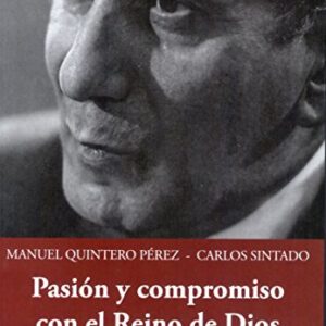 Pasion Y Compromiso Con El Reino De Dios