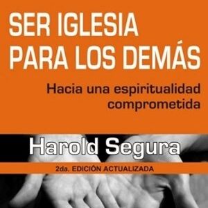 Ser Iglesia Para Los Demas