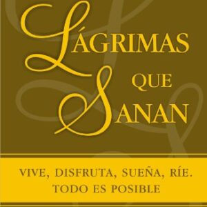 Lagrimas Que Sanan