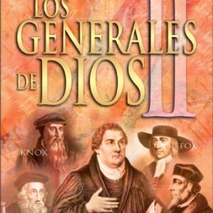 Los Generales De Dios Volumen 2