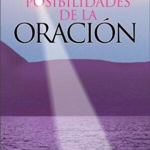 Las Posibilidades De La Oracion