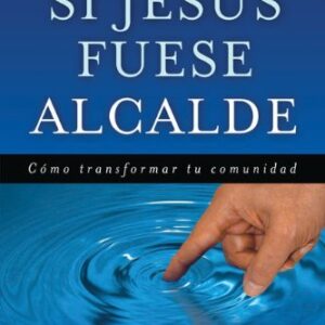 Si Jesus Fuese Alcalde