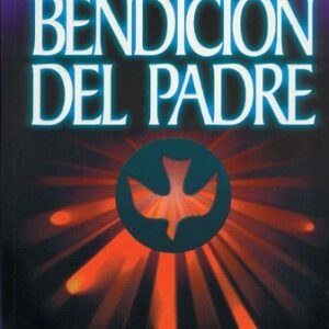 La Bendicion Del Padre