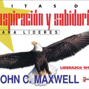 Citas De Inspiracion Y Sabiduria-Liderazgo 101
