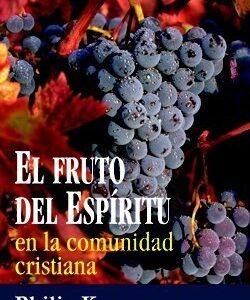 Fruto del Espíritu en la Comunidad Cristiana