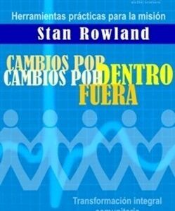 Cambios Por Dentro, Cambios Por Fuera