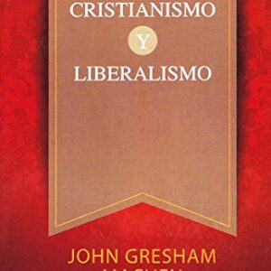 Cristianismo Y Liberalismo