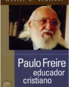 Paulo Freire Educador Cristiano