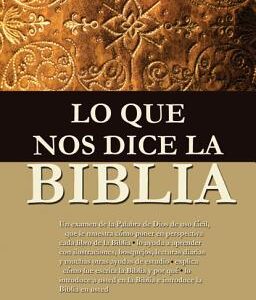 Lo Que Nos Dice La Biblia