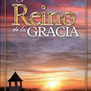 El Reino De La Gracia