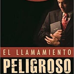 El Llamamiento Peligroso