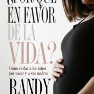 Por Que En Favor De La Vida