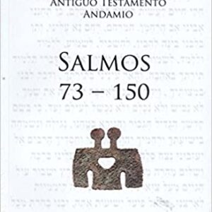 Comentario Antiguo Testamento Andamio: Salmos 73-150
