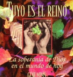 Tuyo Es El Reino