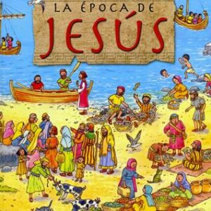Abre y mira, la época de Jesús