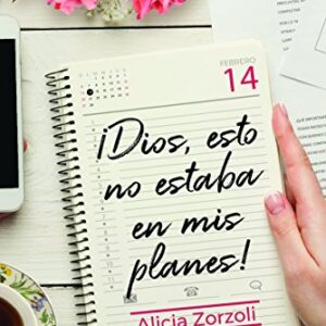 ¡Dios, esto no estaba en mis planes!