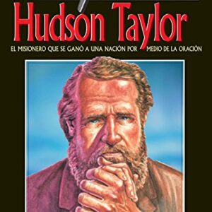 Hudson Taylor (Heroes de la fe)