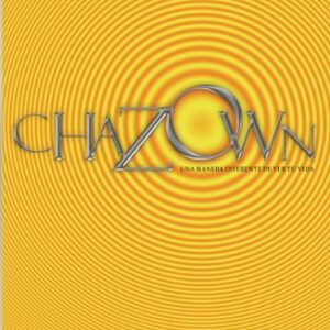 Chazown: Una Manera Diferente de Ver Tu Vida