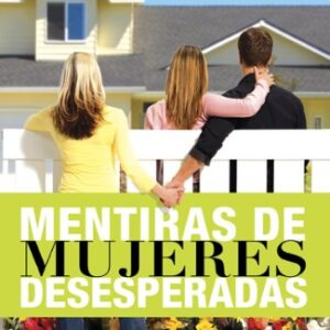 Mentiras de Mujeres Desesperadas