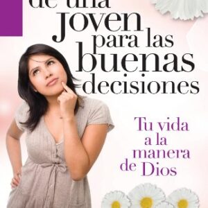 Guia de Una Joven Para Las Buenas Decisiones