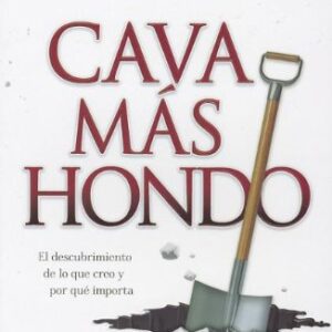 Cava Mas Hondo: El Descubrimiento de Lo Gue Creo y Por Que Importa