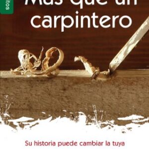 Más que un carpintero/ Nueva edición