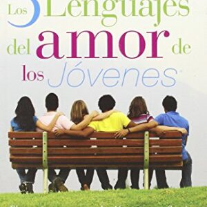 Los 5 lenguajes del amor de los jovenes