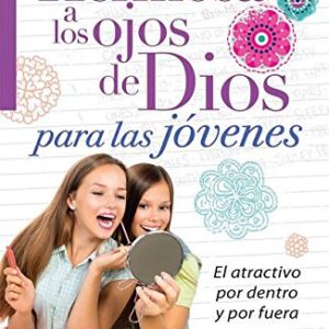 Hermosa a los ojos de Dios, para las jóvenes