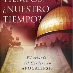 Apocalipsis: El Fin De Los Tiempos: El Triunfo Del Cordero De Dios