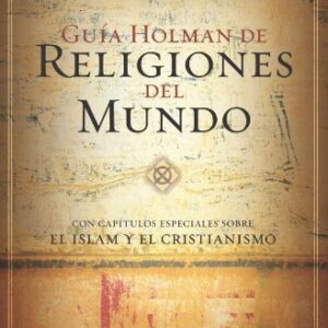 Guía Holman de Religiones del Mundo