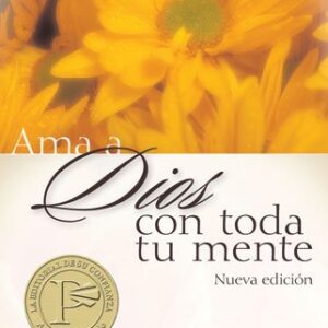Ama a Dios con toda tu mente