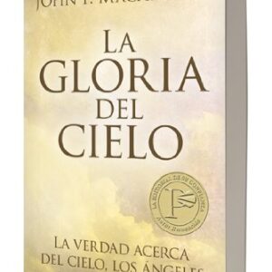 Gloria del cielo: La tarea mas importante para cada cristiano