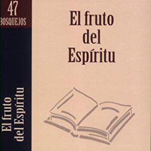 El fruto del Espíritu (Bosquejos de sermones Portavoz)