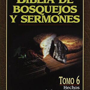 Biblia de bosquejos y sermones: Hechos (Biblia de Bosquejos y Sermones Nuevo Testamento)