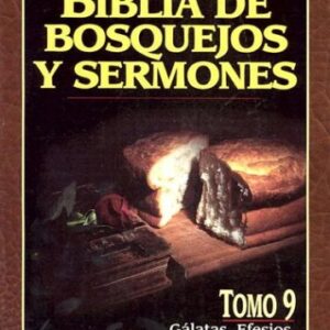Biblia de bosquejos y sermones: Galatas, Efesios, Filipenses, Colosenses (Biblia de Bosquejos y Sermones Nuevo Testamento)