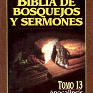 Biblia de bosquejos y sermones: Apocalípsis