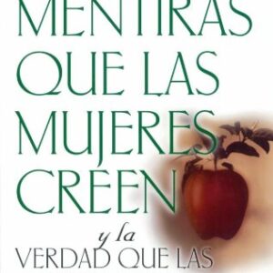 Mentiras Que Las Mujeres Creen