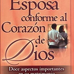Esposa conforme al corazón de Dios, Una