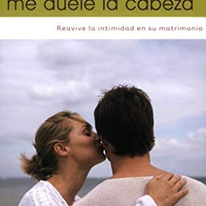 Cariño, esta noche no me duele la cabeza